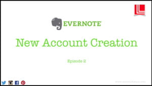Evernote, Sign, Up, latent Lifestyle, act anyway, tutorial
