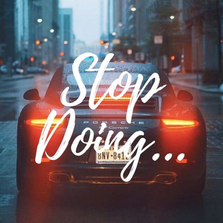 Stop Doing What You Know You Shouldn’t Do!